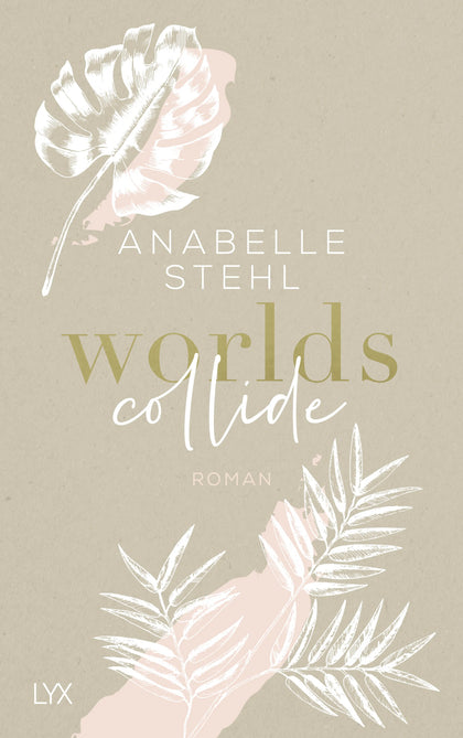 Buchcover von 'Worlds Collide' - Paperback von Anabelle Stehl