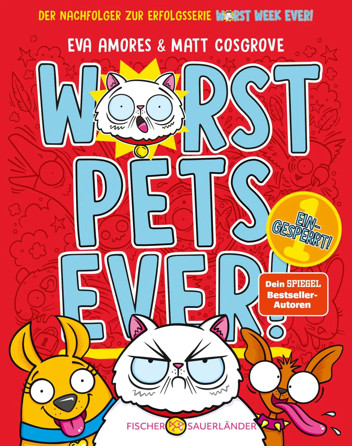 Cover: Worst Pets Ever – Eingesperrt! (Hardcover) von Matt Cosgrove