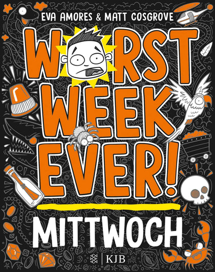 Cover: Worst Week Ever – Mittwoch (E-Book) von Matt Cosgrove