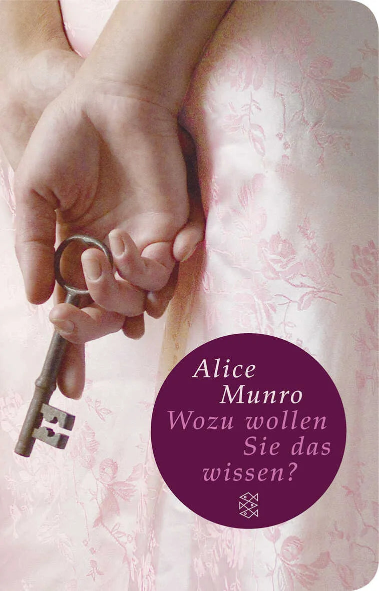 Buchcover von 'Wozu wollen Sie das wissen?' - Gebundene Ausgabe von Alice Munro