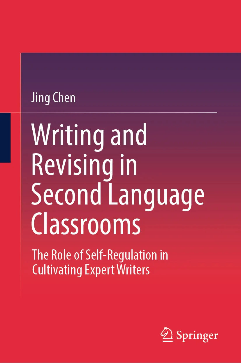 Cover: Writing and Revising in Second Language Classrooms (E-Book) von Jing Chen
