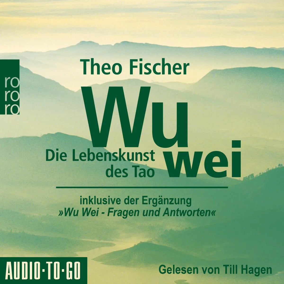 Cover: Wu Wei: Die Lebenskunst des Tao (Hörbuch Download) von Theo Fischer