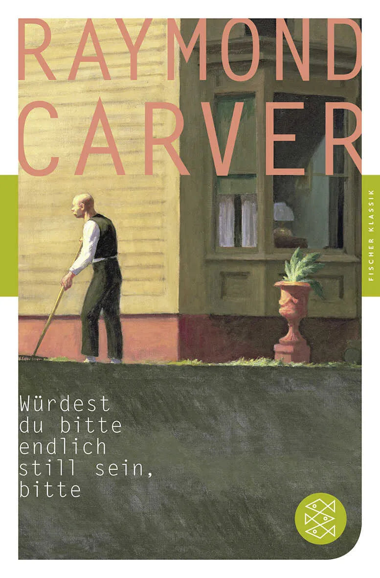 Buchcover von 'Würdest du bitte endlich still sein, bitte' - Taschenbuch von Raymond Carver