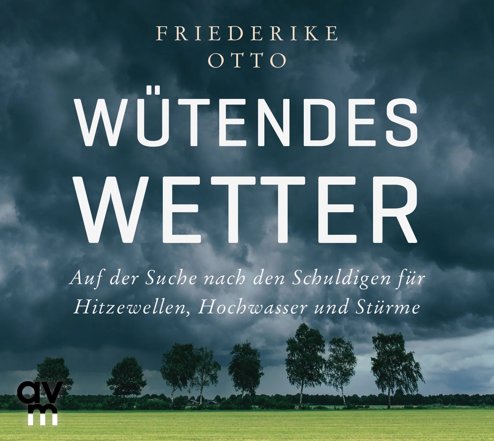 Buchcover von 'Wütendes Wetter' - Hörbuch (CD) von Friederike Otto