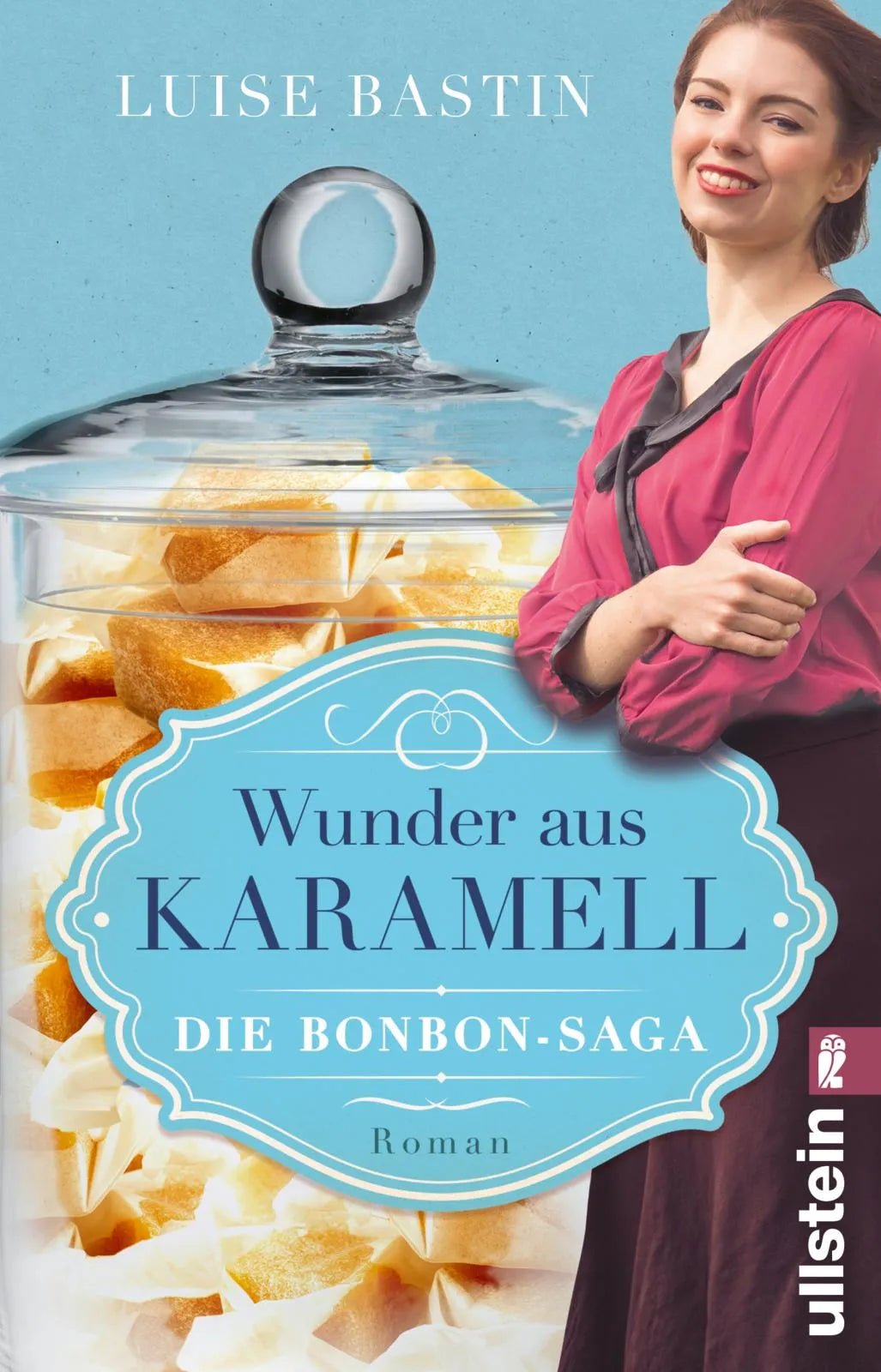 Buchcover von 'Wunder aus Karamell' - Taschenbuch von Luise Bastin
