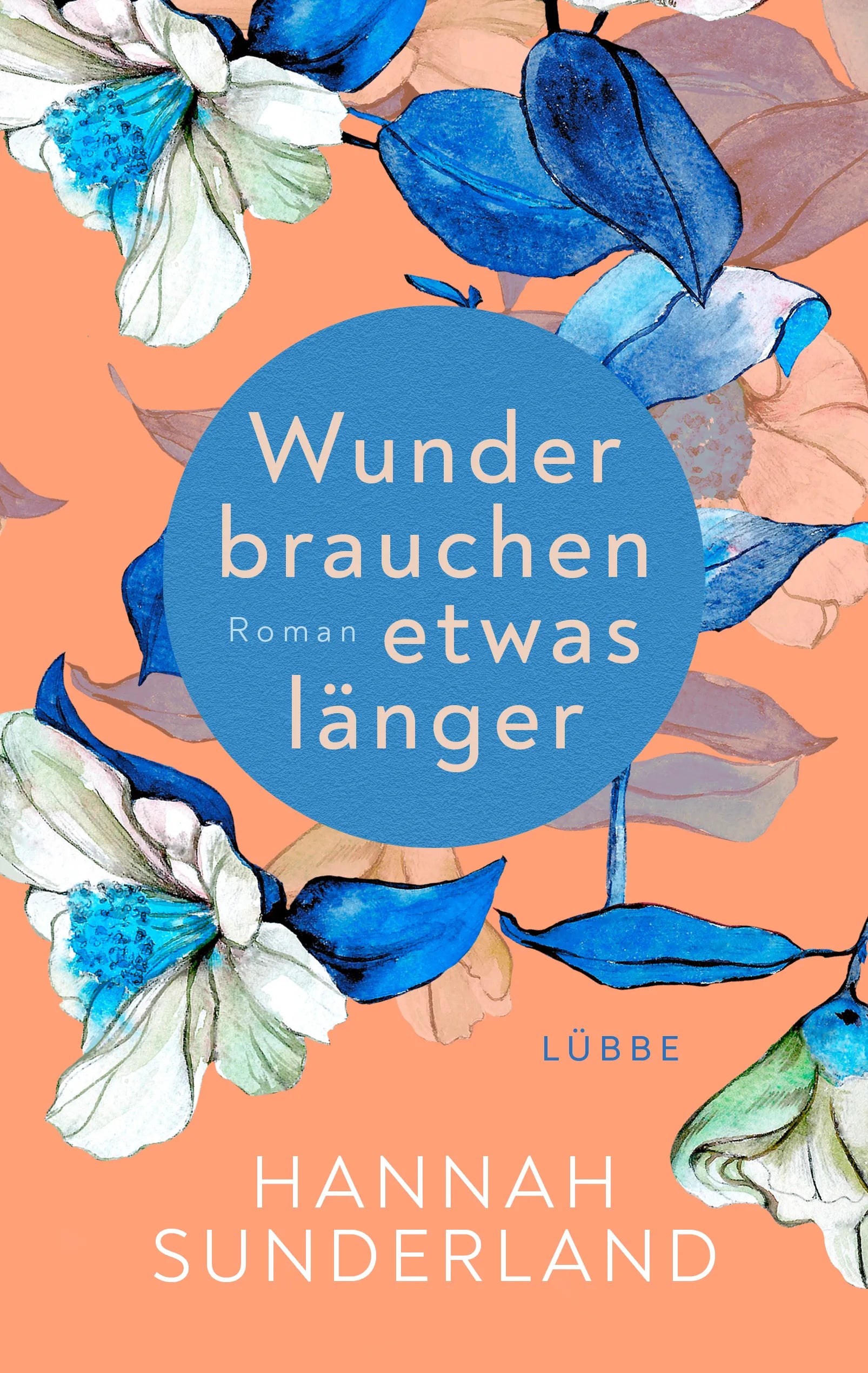 Buchcover von 'Wunder brauchen etwas länger' - Taschenbuch von Hannah Sunderland