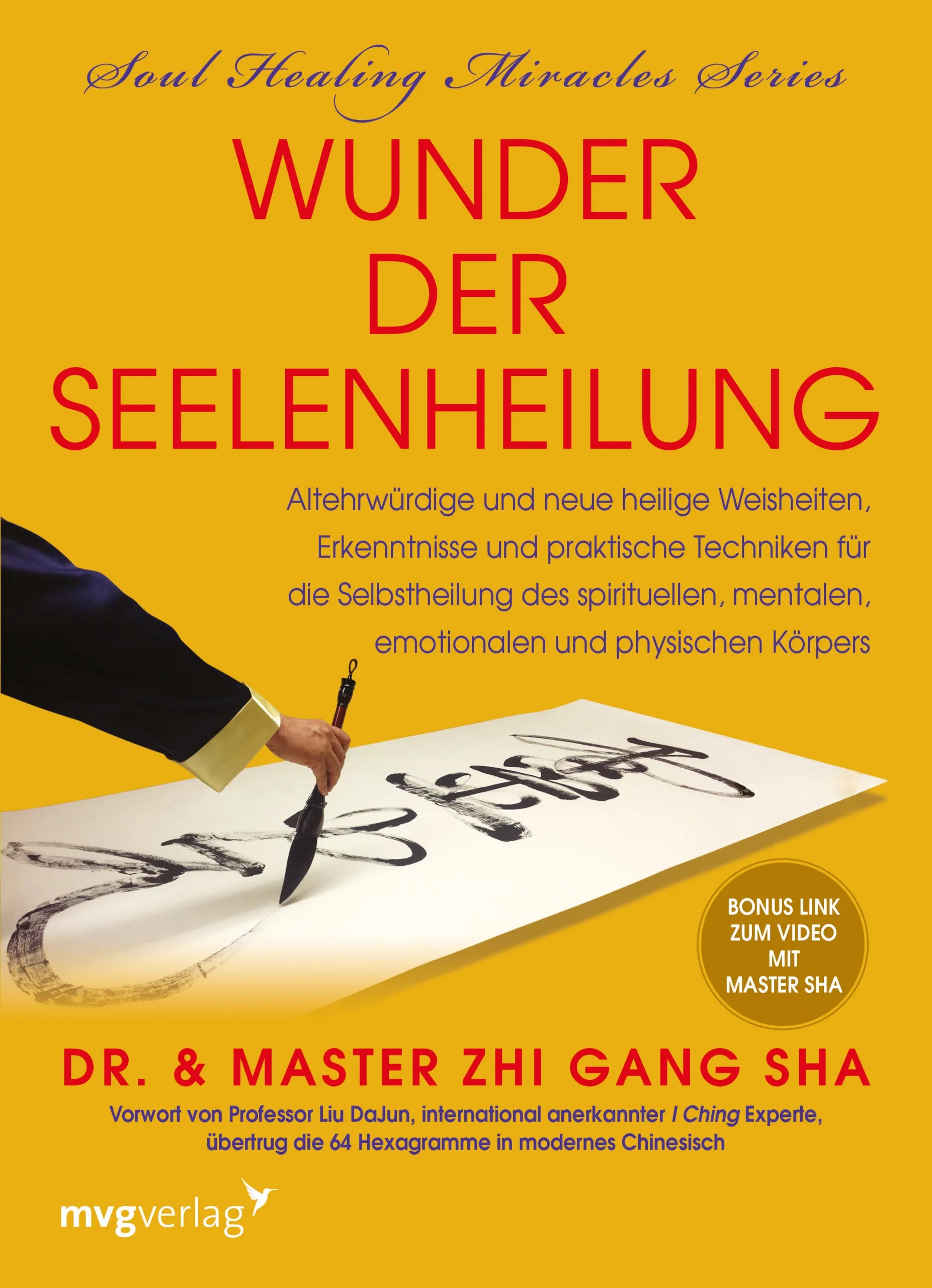 Buchcover von 'Wunder der Seelenheilung' - Gebundene Ausgabe von Zhi Gang Sha
