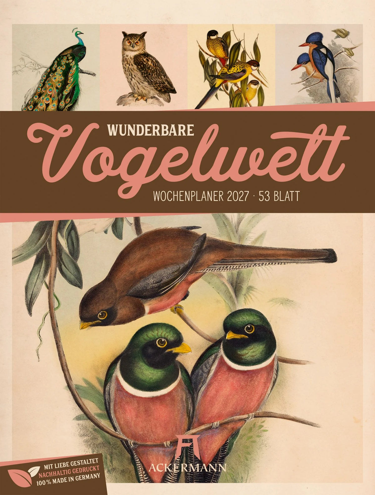 Taschenkalender: Wunderbare Vogelwelt Wochenplaner Kalender 2027