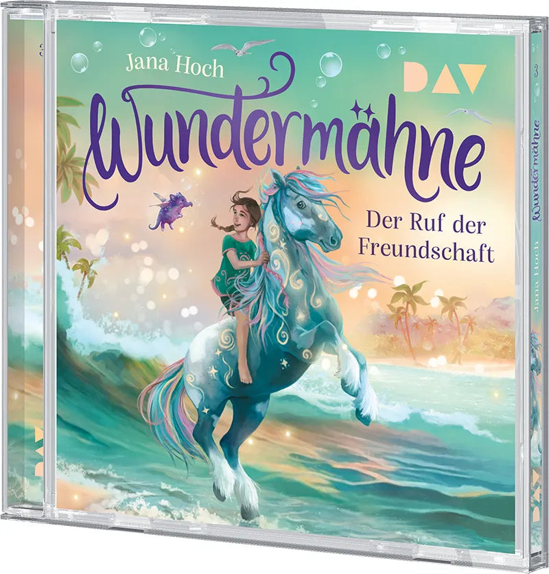 Jana Hoch - Wundermähne – Teil 3: Der Ruf der Freundschaft