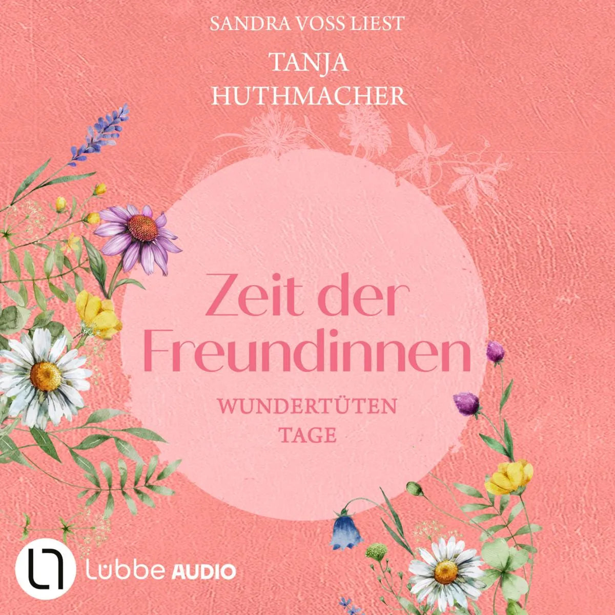 Cover: Wundertütentage (Hörbuch Download) von Tanja Huthmacher