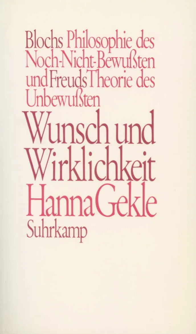 Buchcover von 'Wunsch und Wirklichkeit' - Taschenbuch von Hanna Gekle
