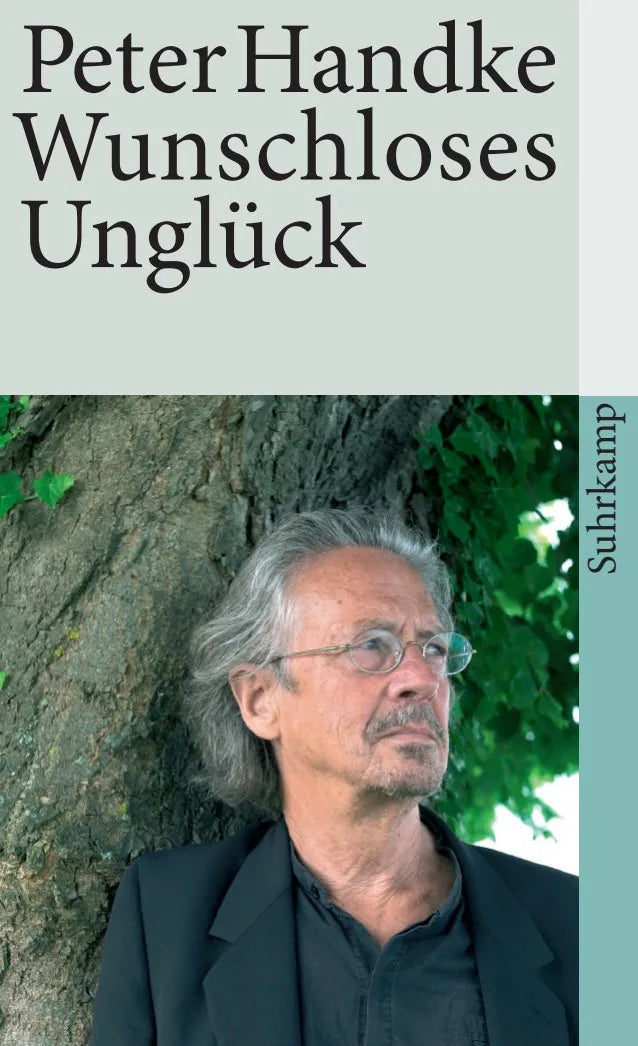 Buchcover von 'Wunschloses Unglück' - Taschenbuch von Peter Handke