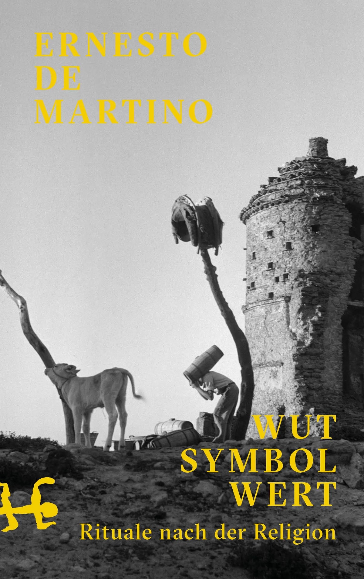 Cover: Wut - Symbol - Wert (E-Book) von Ernesto de Martino
