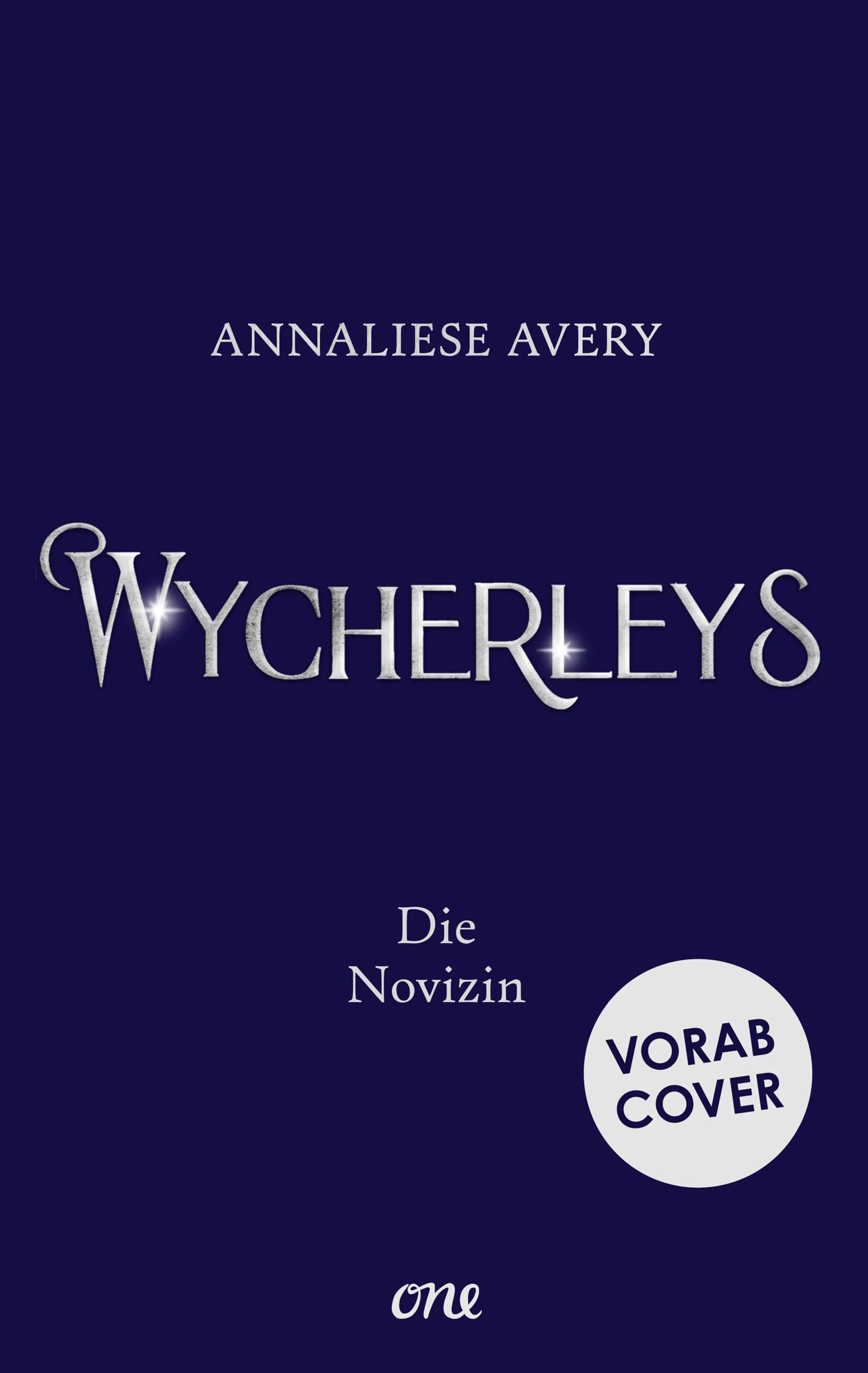 Annaliese Avery - Wycherleys - Die Novizin