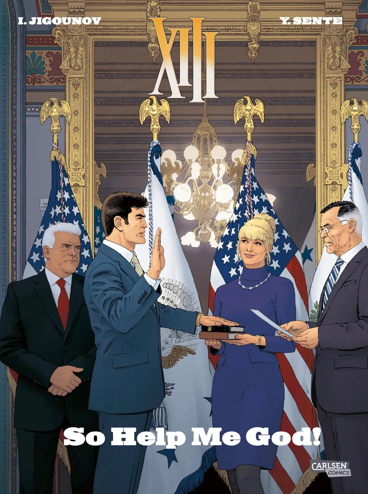 Cover: XIII 30: So Help Me God! (Taschenbuch) von Yves Sente