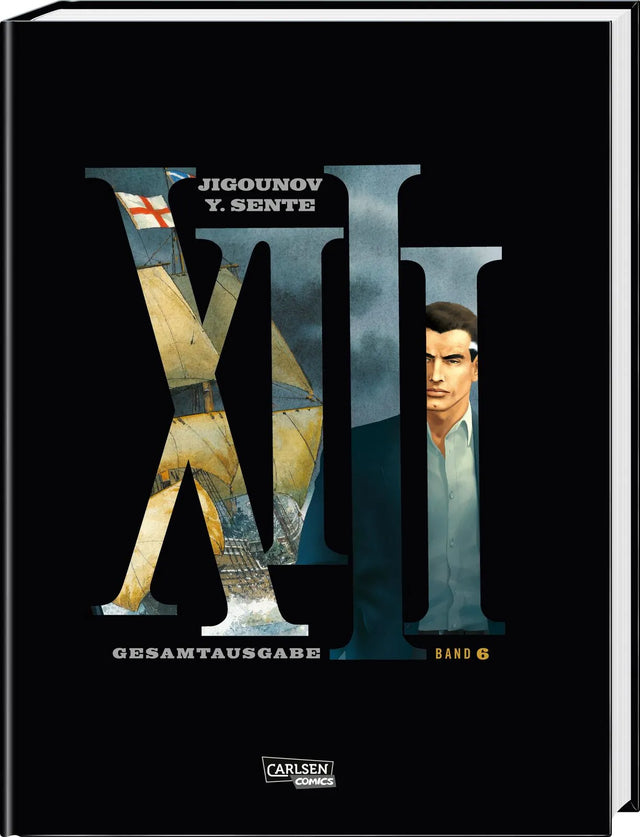 Buchcover von 'XIII Gesamtausgabe 6' - Gebundene Ausgabe von Yves Sente