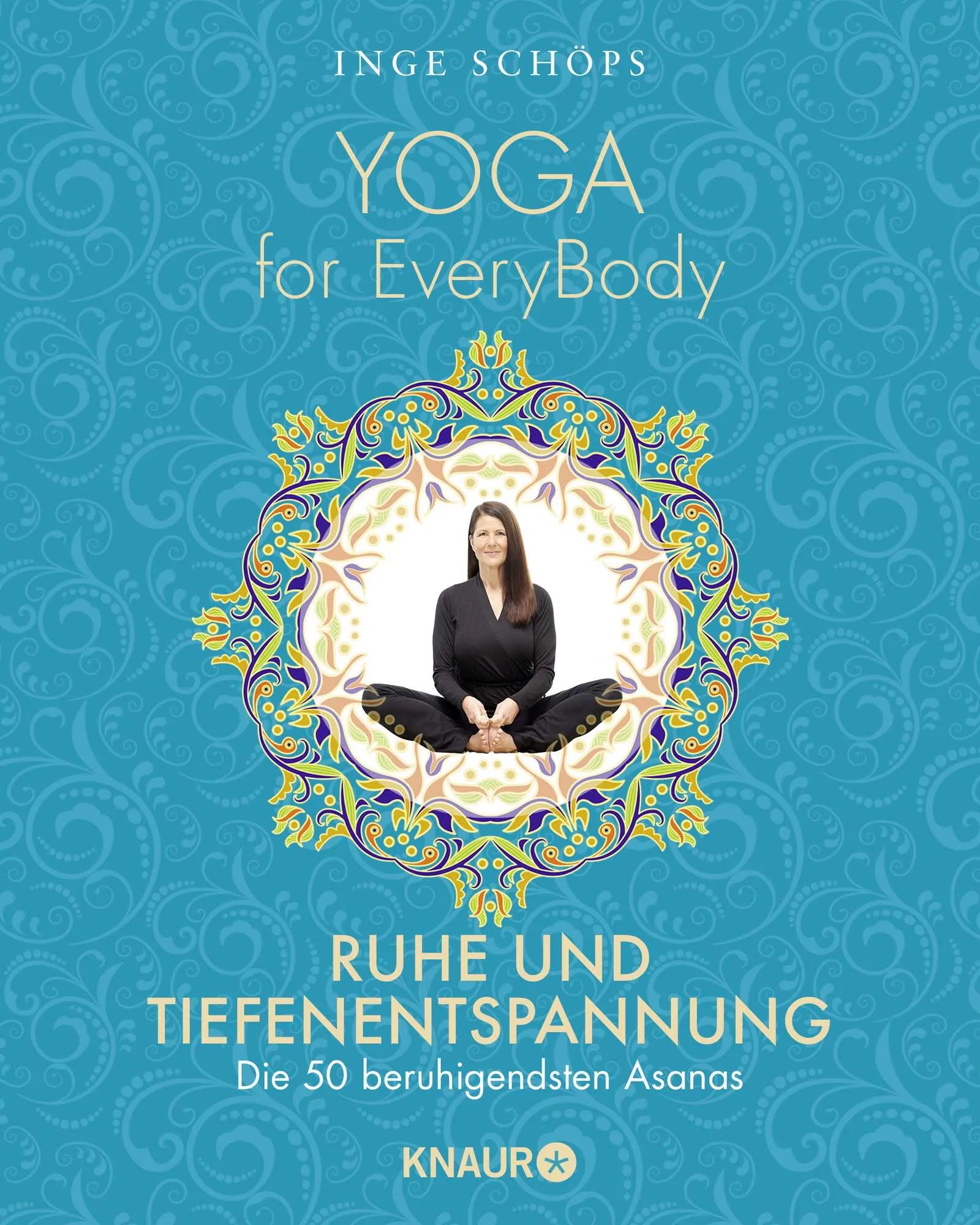 Buchcover von 'Yoga for EveryBody - Ruhe und Tiefenentspannung' - Taschenbuch von Inge Schöps