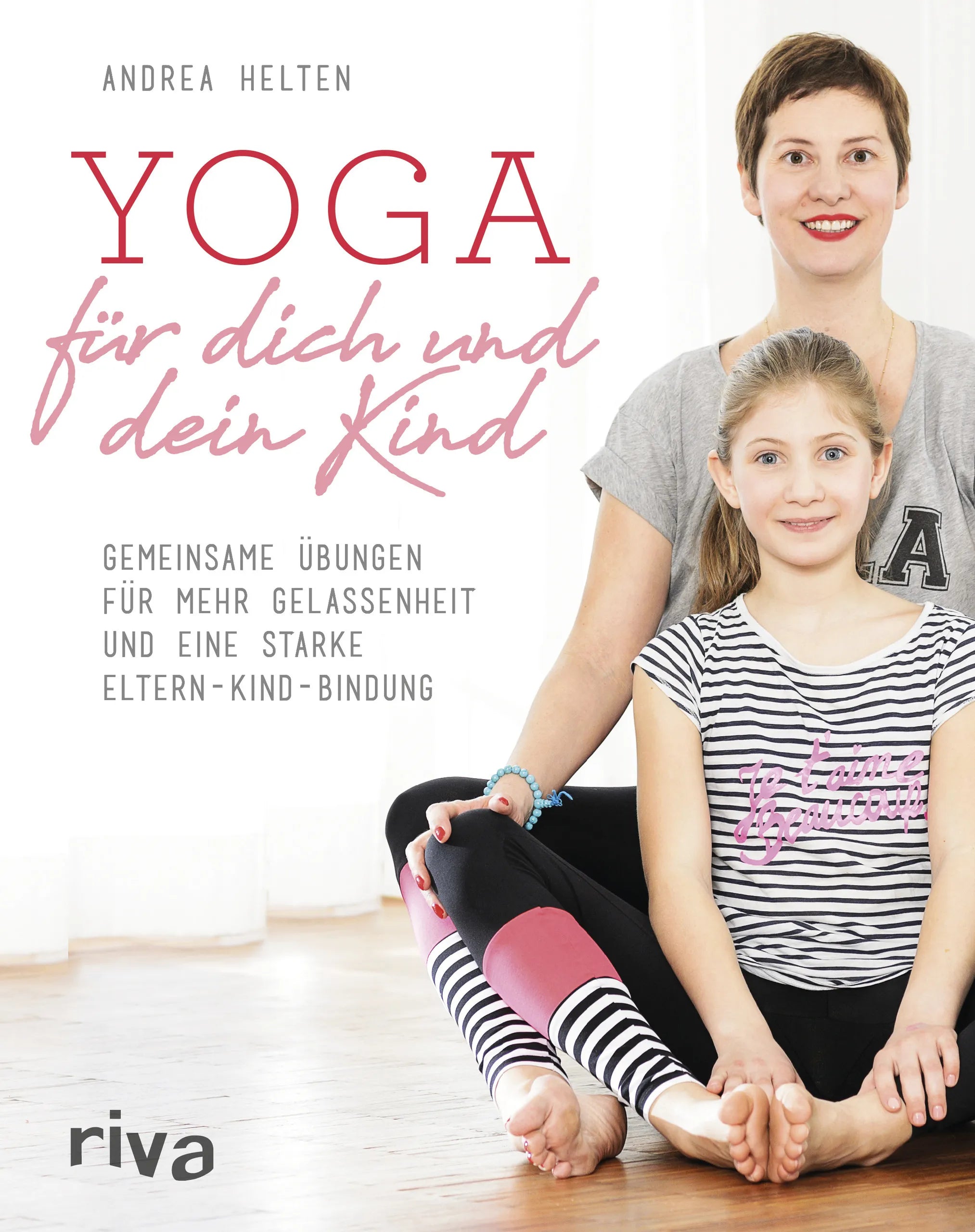 Buchcover von 'Yoga für dich und dein Kind' - Taschenbuch von Andrea Helten
