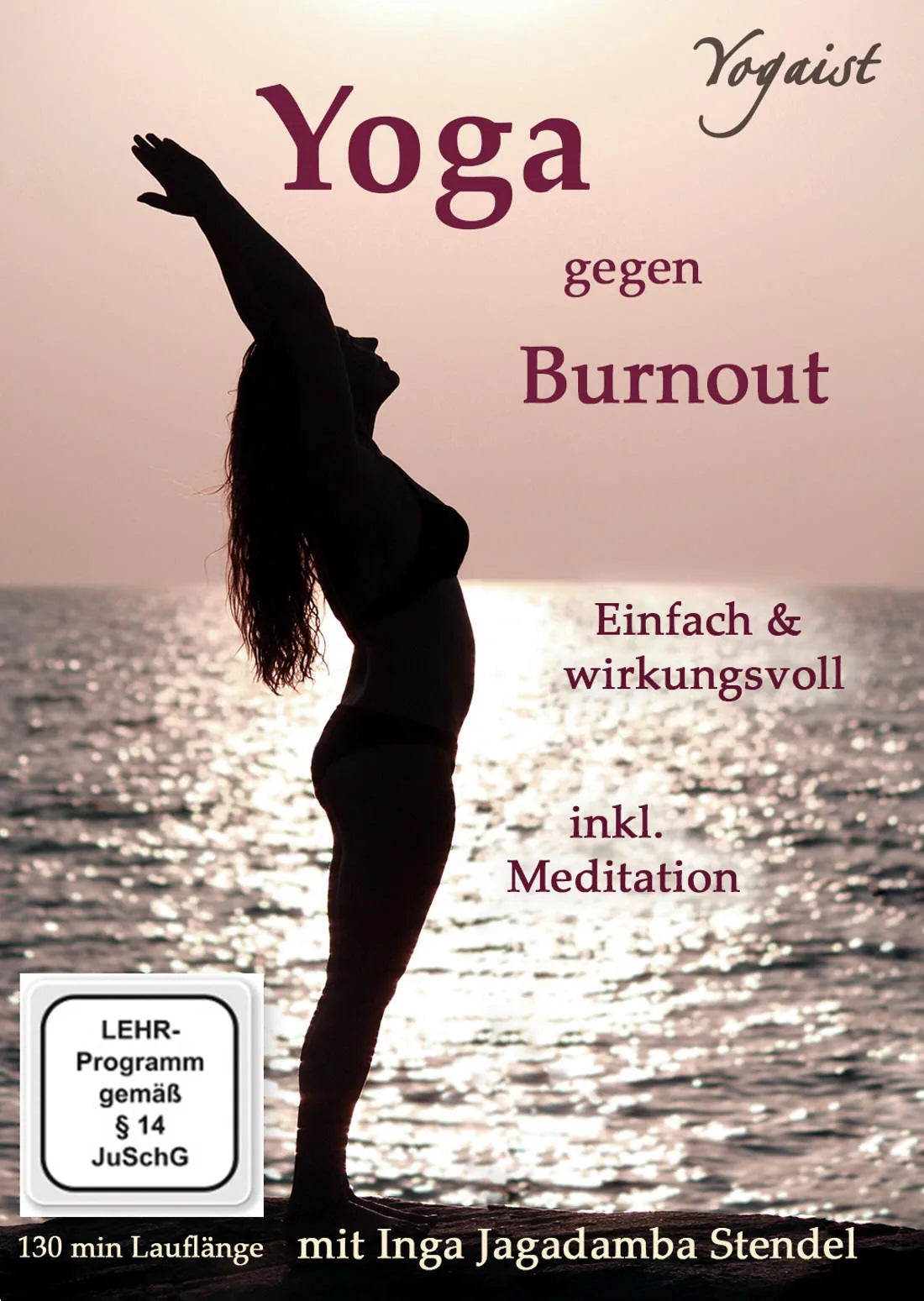 Yoga gegen Burnout - Mit Jagadamba Stendel - DVD