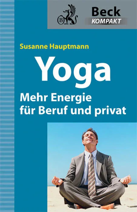 Buchcover von 'Yoga - Mehr Energie für Beruf und privat' - Taschenbuch von Susanne Hauptmann