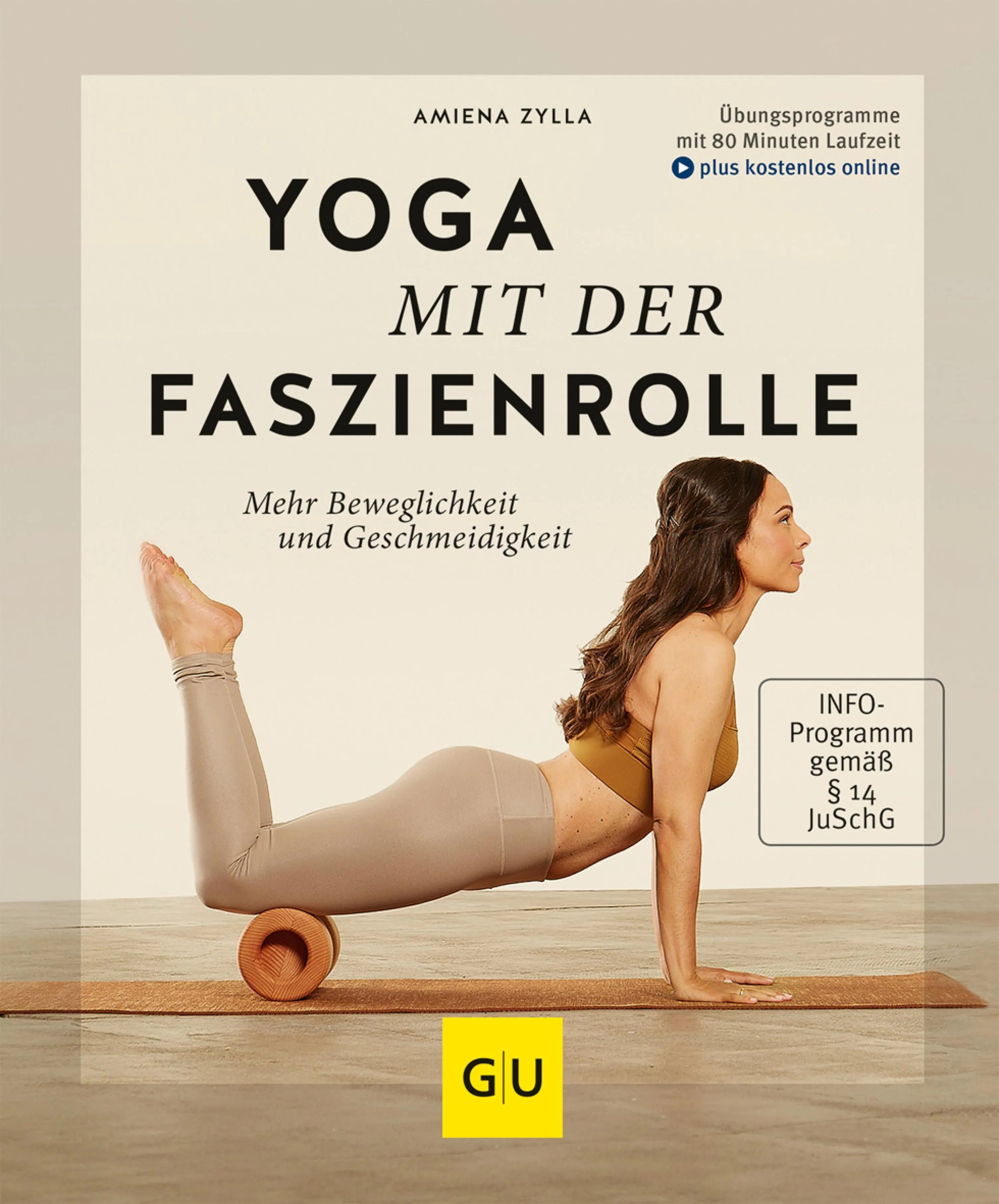 Cover: Yoga mit der Faszienrolle (E-Book) von Amiena Zylla-Schwarz