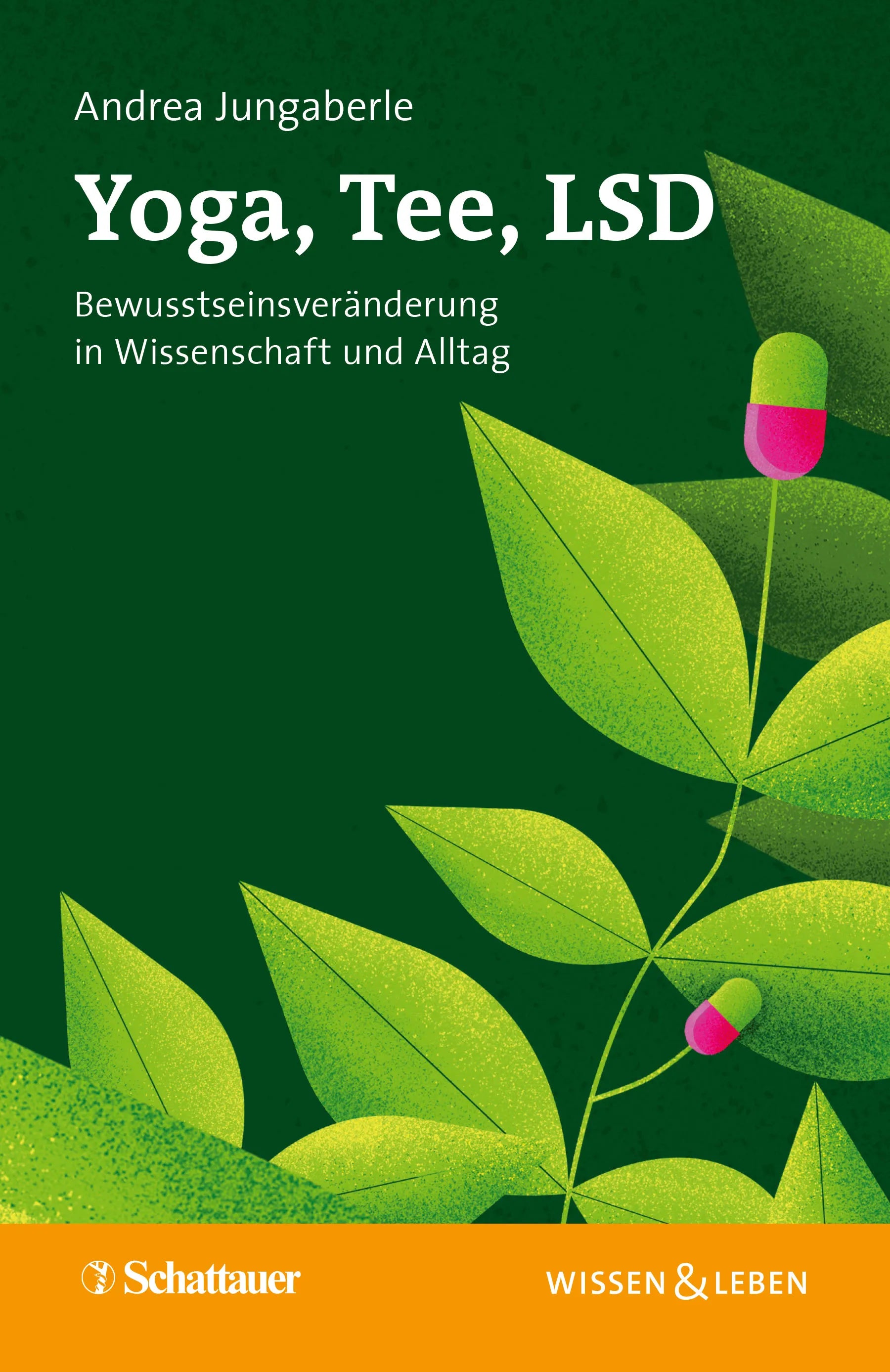Buchcover von 'Yoga, Tee, LSD' - Paperback von Andrea Jungaberle