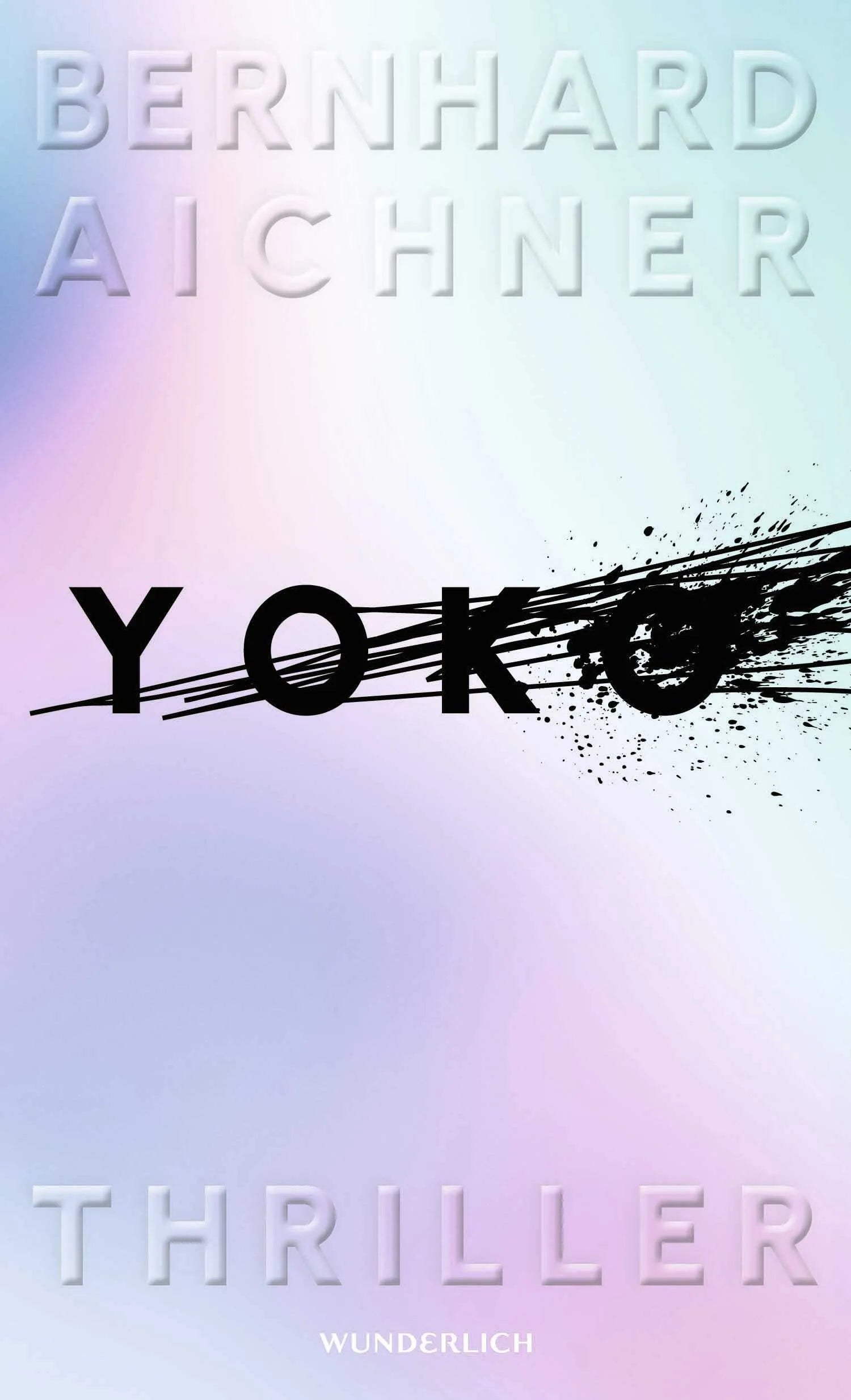 Buchcover von 'Yoko' - Gebundene Ausgabe von Bernhard Aichner