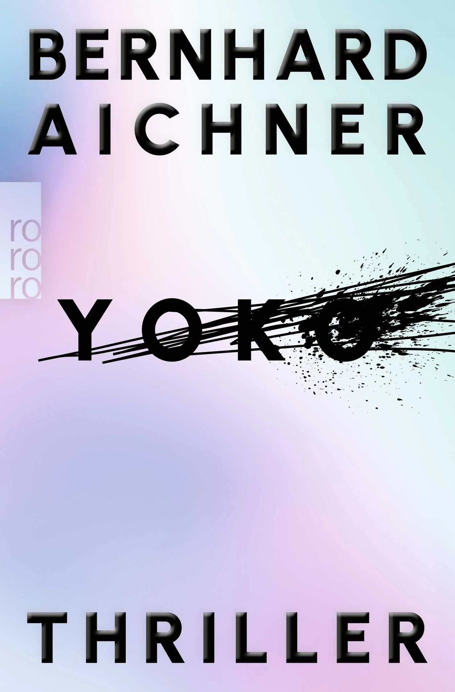 Buchcover von 'Yoko' - Taschenbuch von Bernhard Aichner