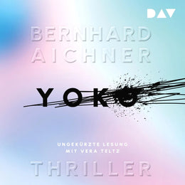 Cover: Yoko (Hörbuch Download) von Bernhard Aichner