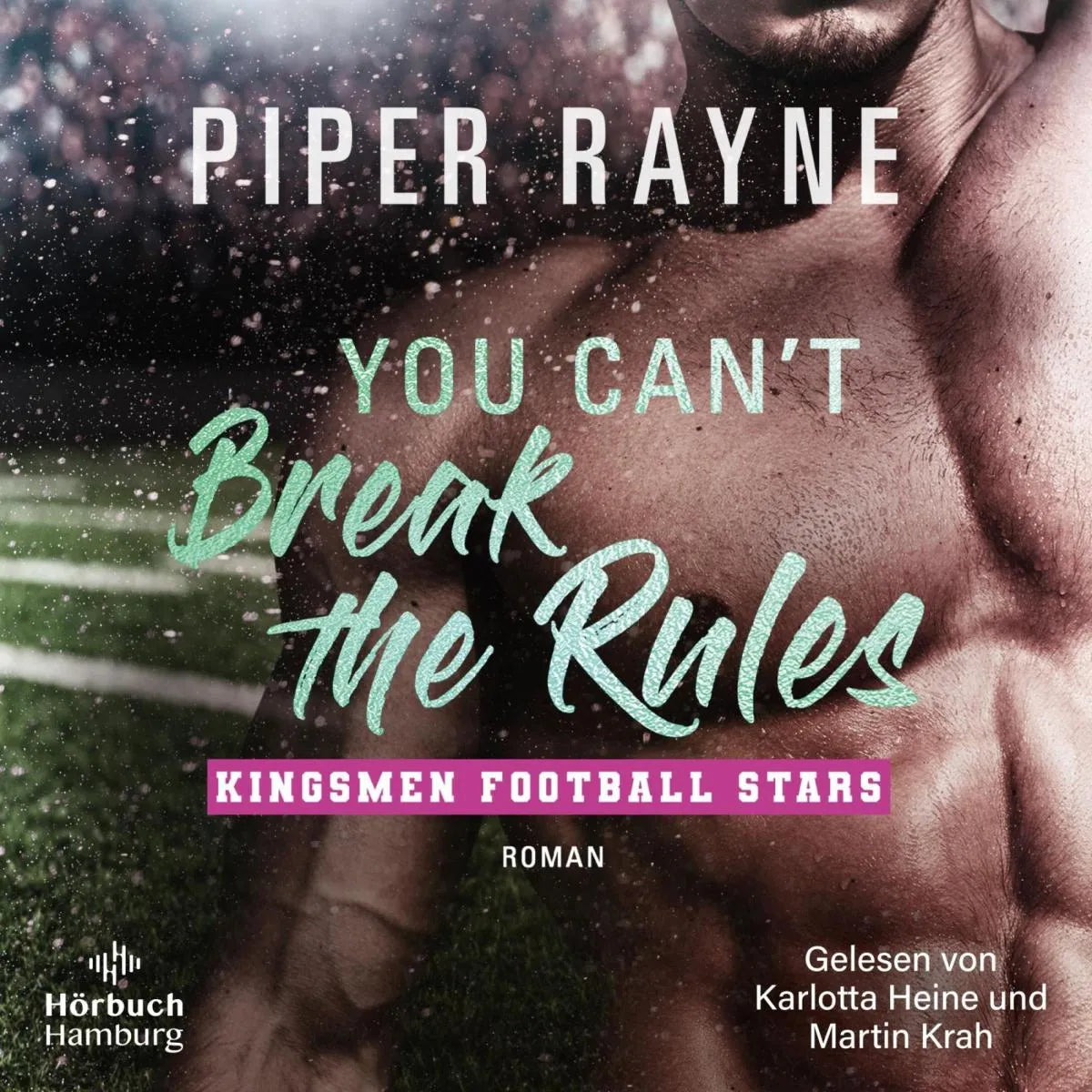 Cover: You Can't Break the Rules (Hörbuch Download) von Piper Rayne
