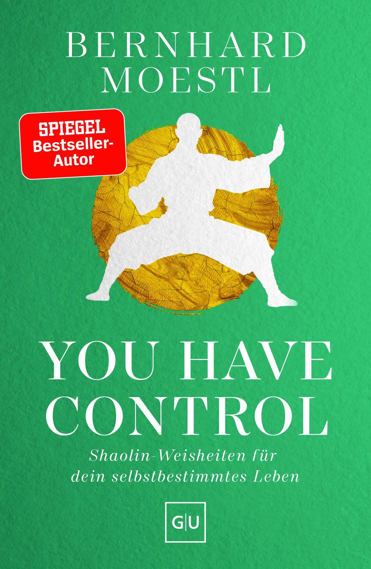 Cover: You Have Control (Paperback) von Bernhard Moestl