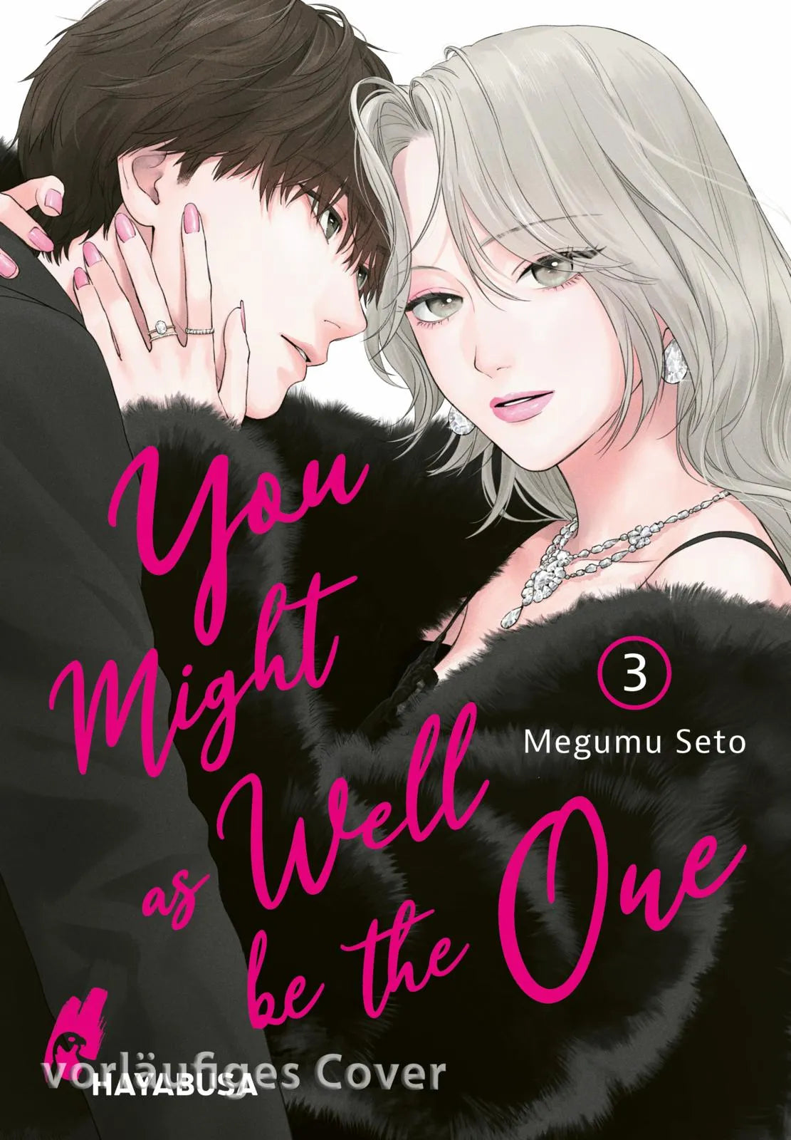 Buchcover von 'You Might as Well be the One 3' - Taschenbuch von Megumu Seto