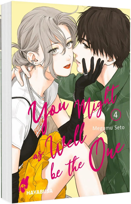 Cover: You Might as Well be the One 4 (Taschenbuch) von Megumu Seto