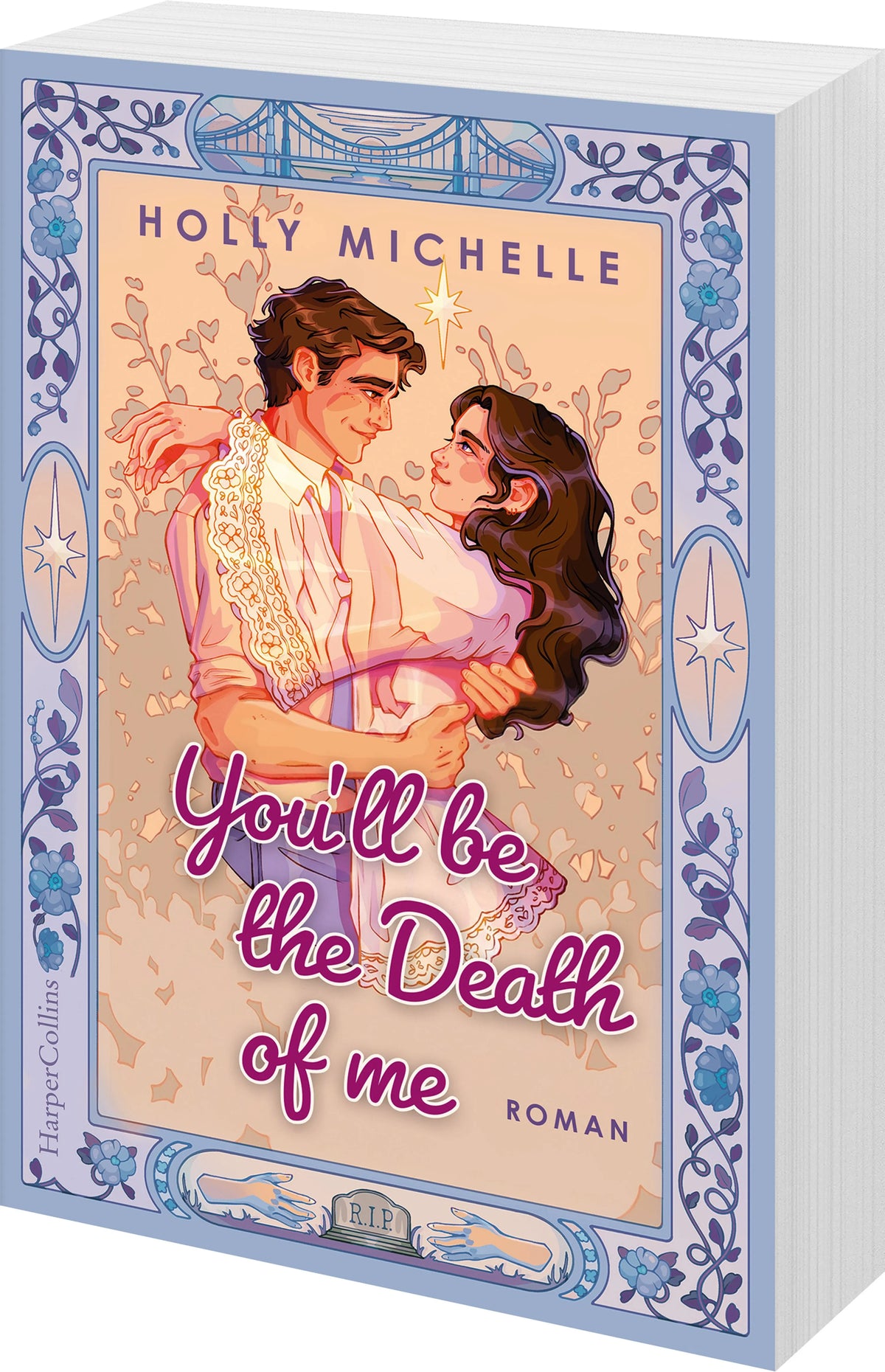 Detailansicht: You'll be the Death of Me (Taschenbuch)
