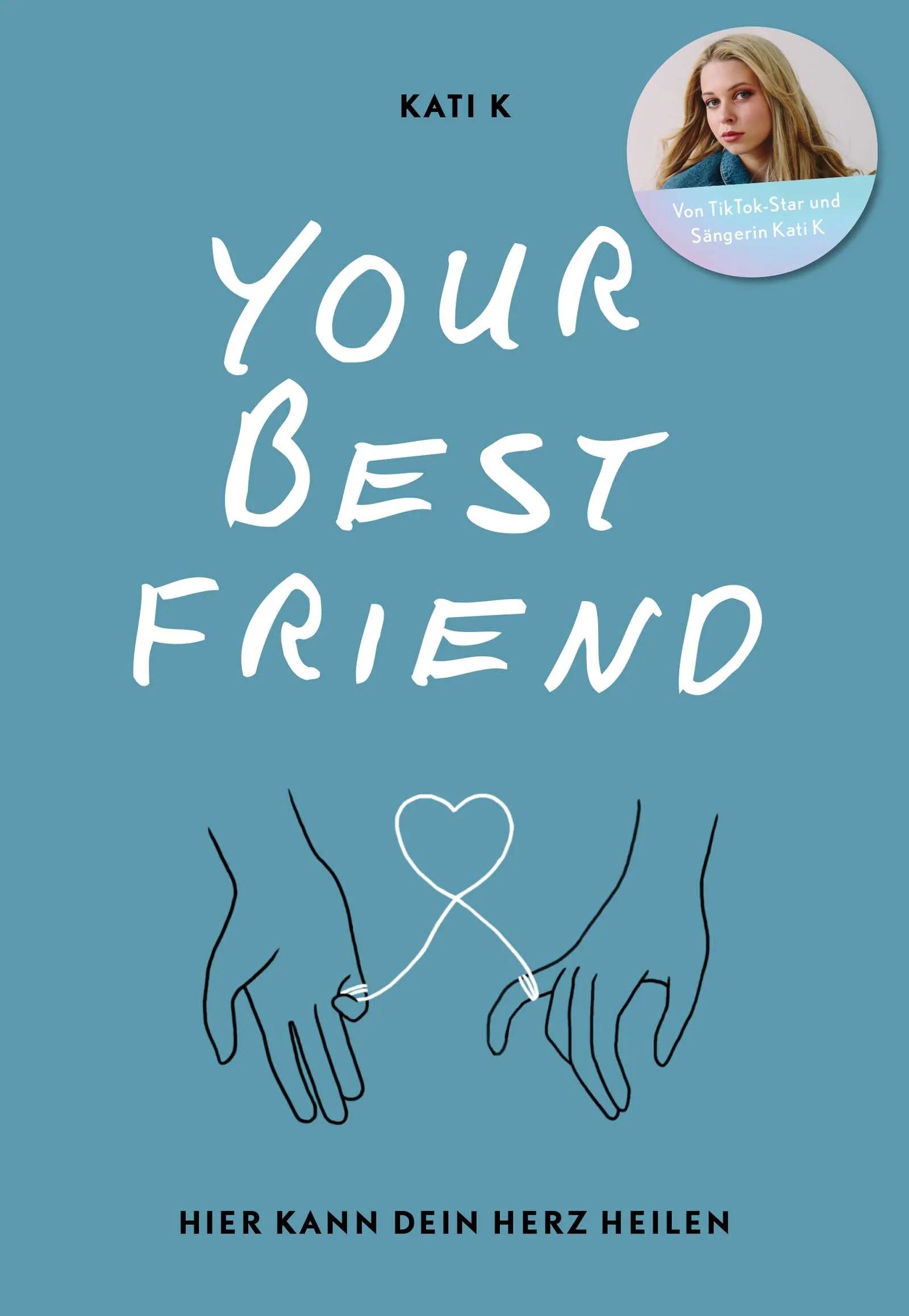 Buchcover von 'Your best friend' - Taschenbuch von Kati K