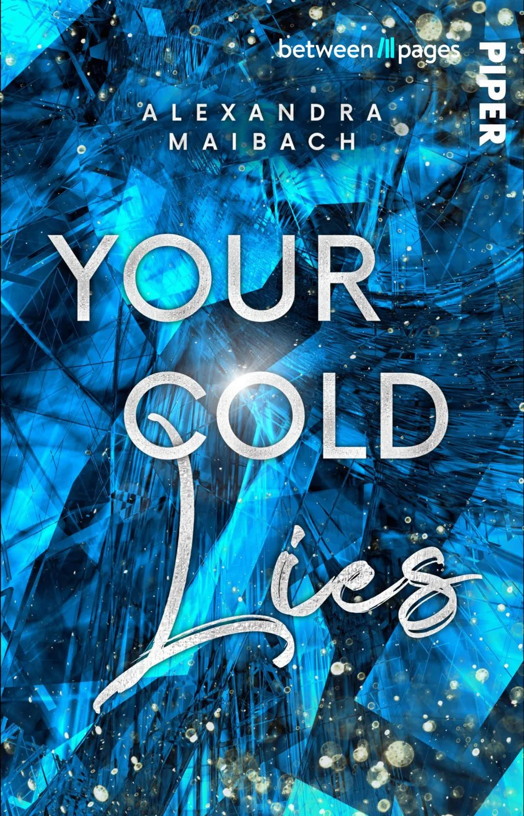 Buchcover von 'Your cold Lies' - Taschenbuch von Alexandra Maibach