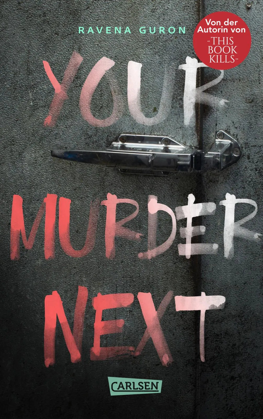 Cover: Your Murder Next (Paperback) von Ravena Guron