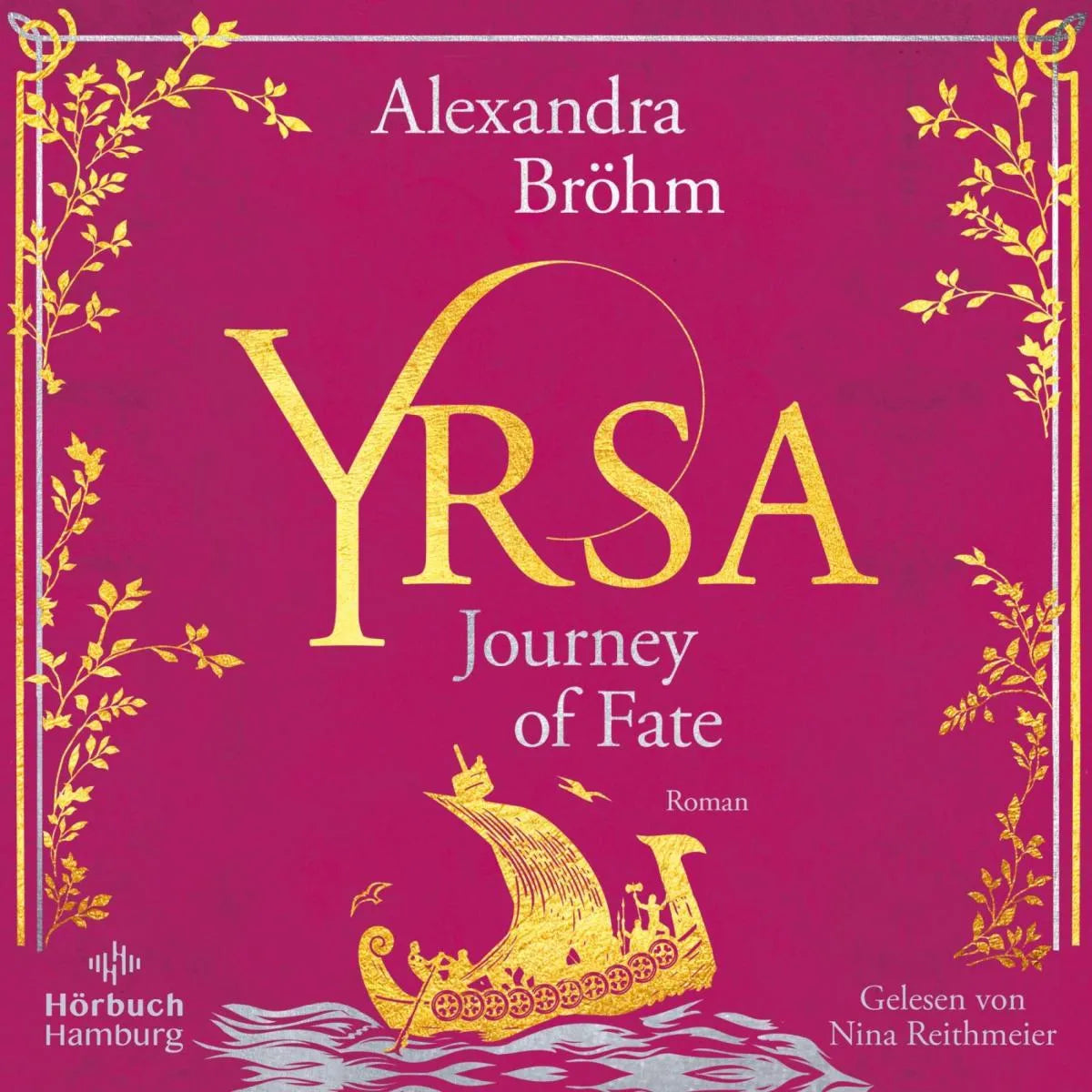 Cover: Yrsa. Journey of Fate (Hörbuch Download) von Alexandra Bröhm