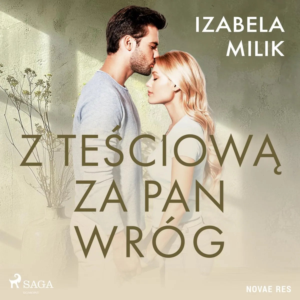 Cover: Z teściową za pan wróg (Hörbuch Download) von Izabela Milik