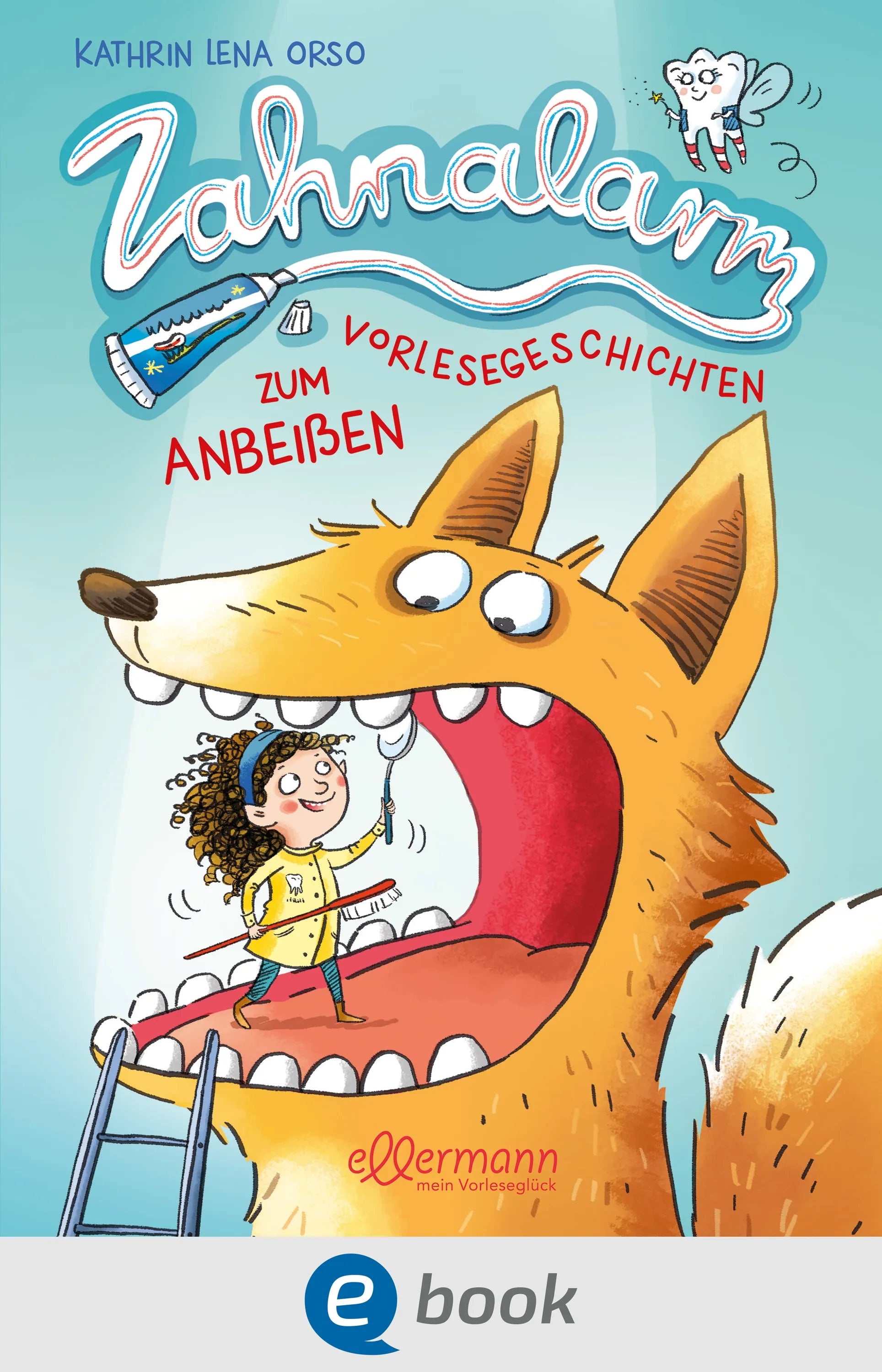 Cover: Zahnalarm (E-Book) von Kathrin Lena Orso