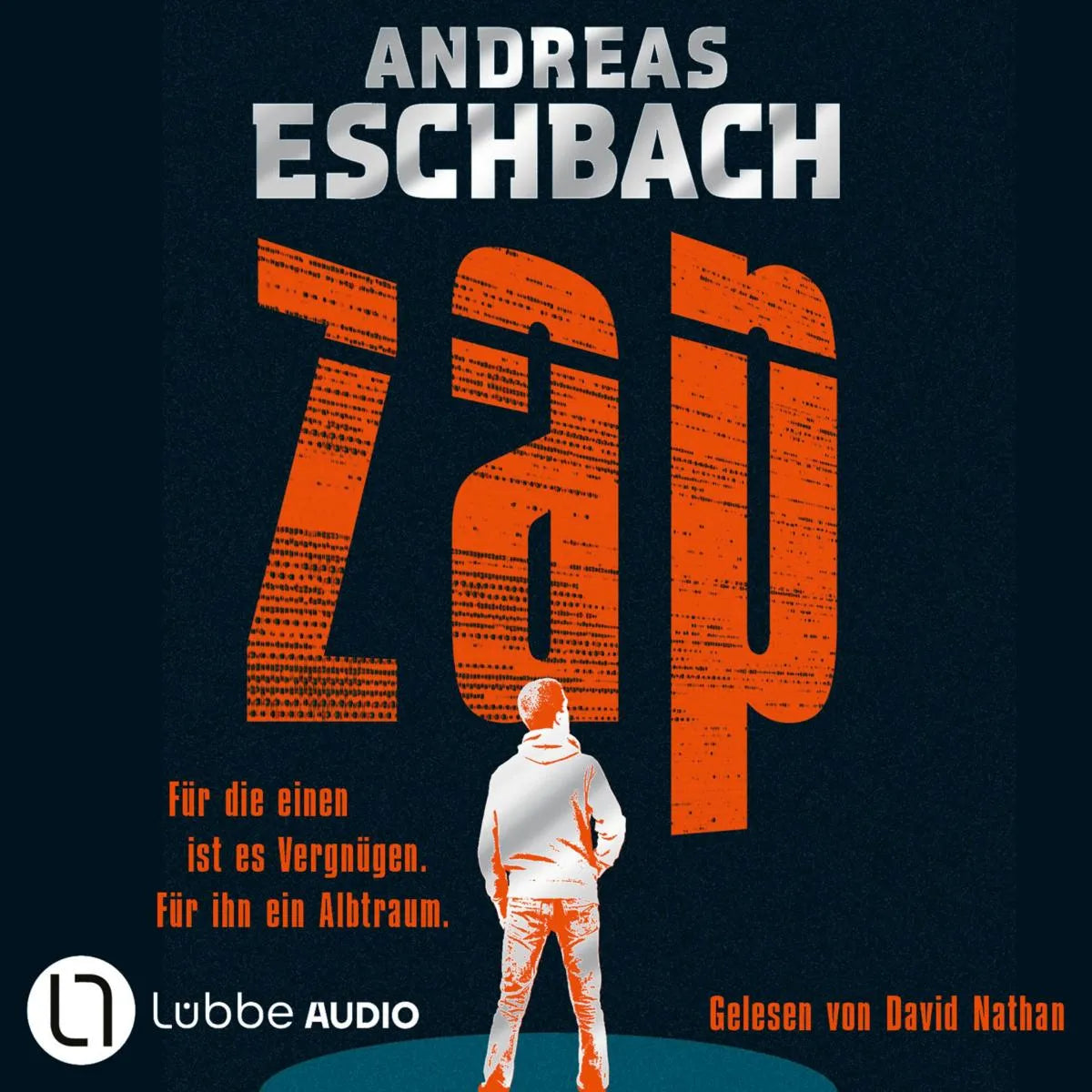 Cover: ZAP (Hörbuch Download) von Andreas Eschbach