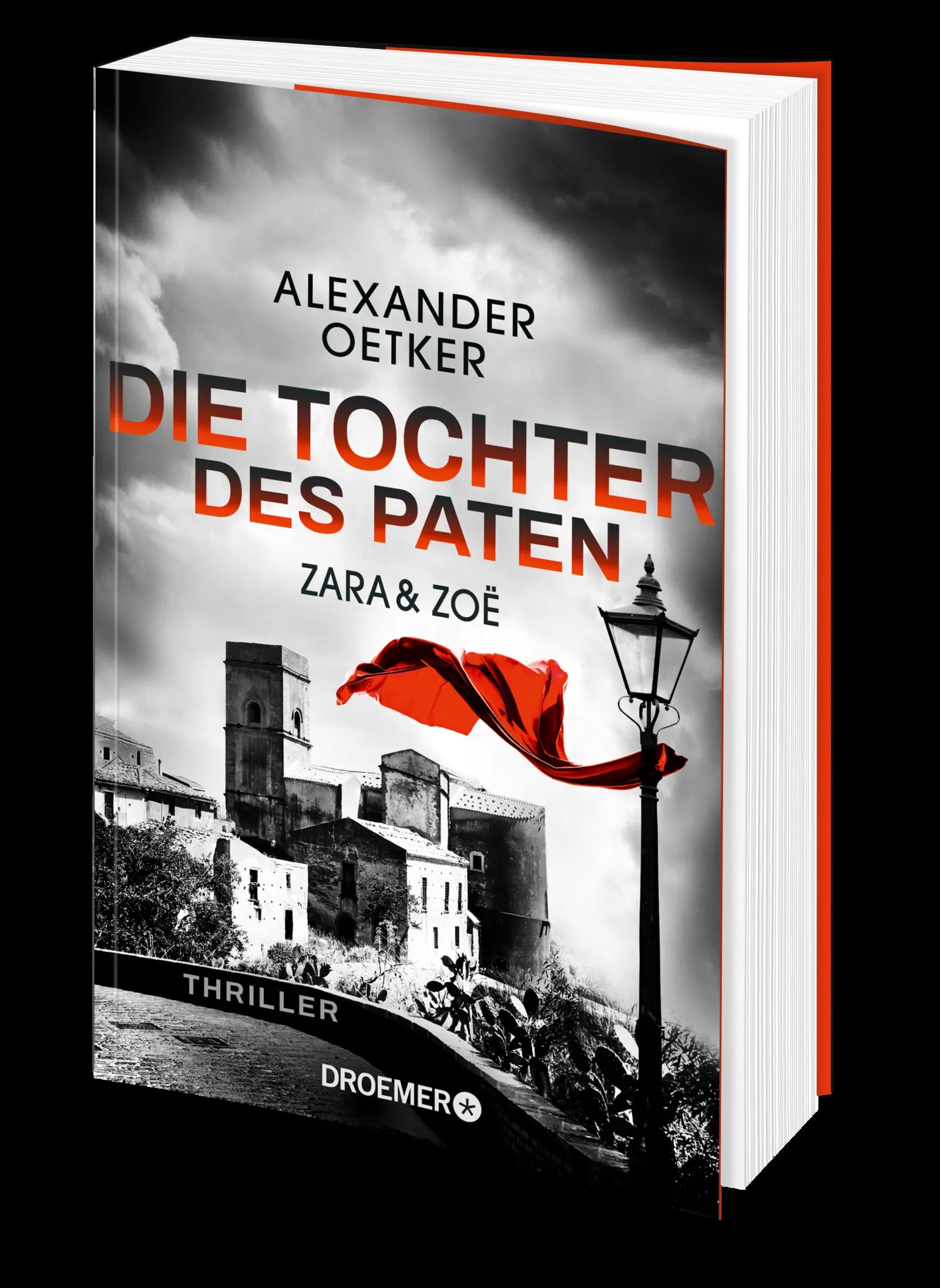 Alexander Oetker - Zara und Zoë - Die Tochter des Paten