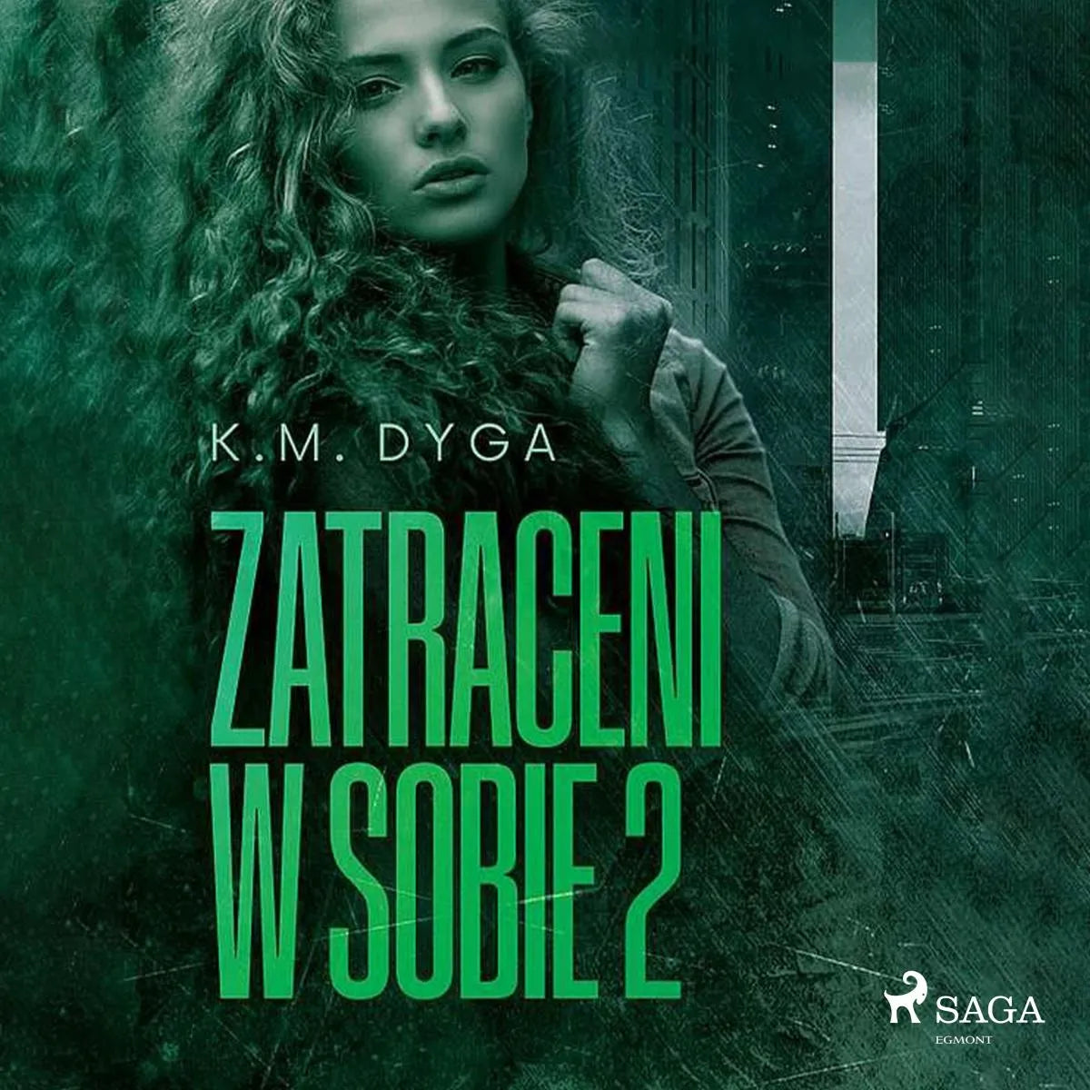 Cover: Zatraceni w sobie. Zatraceni tom 2 (Hörbuch Download) von K.M. Dyga
