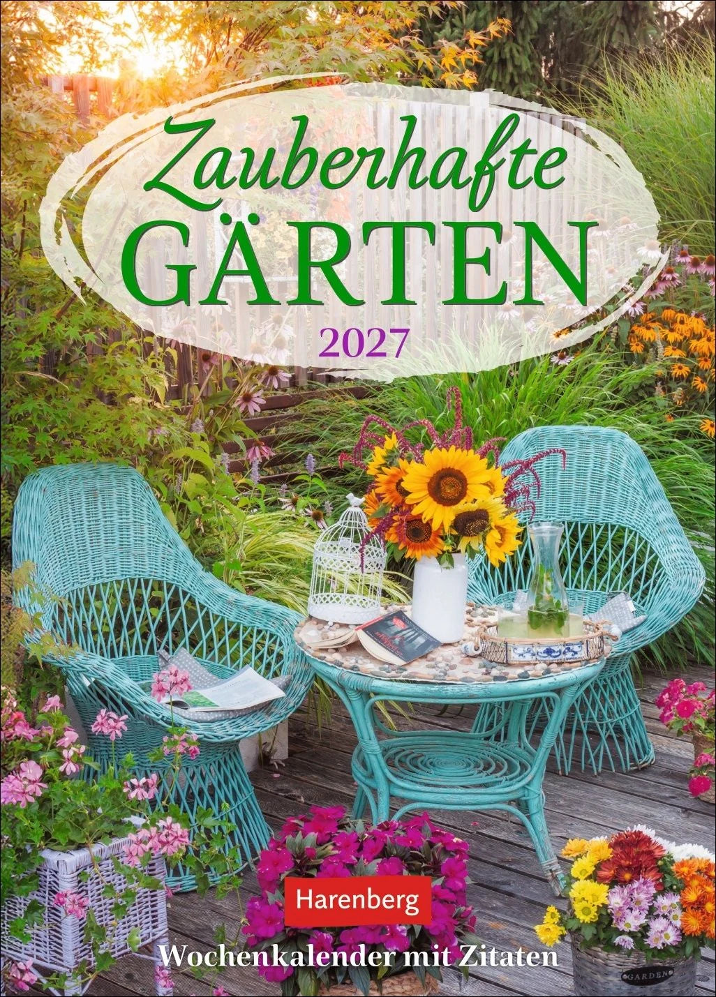 Taschenkalender: Zauberhafte Gärten Wochenkalender 2027 - mit Zitaten