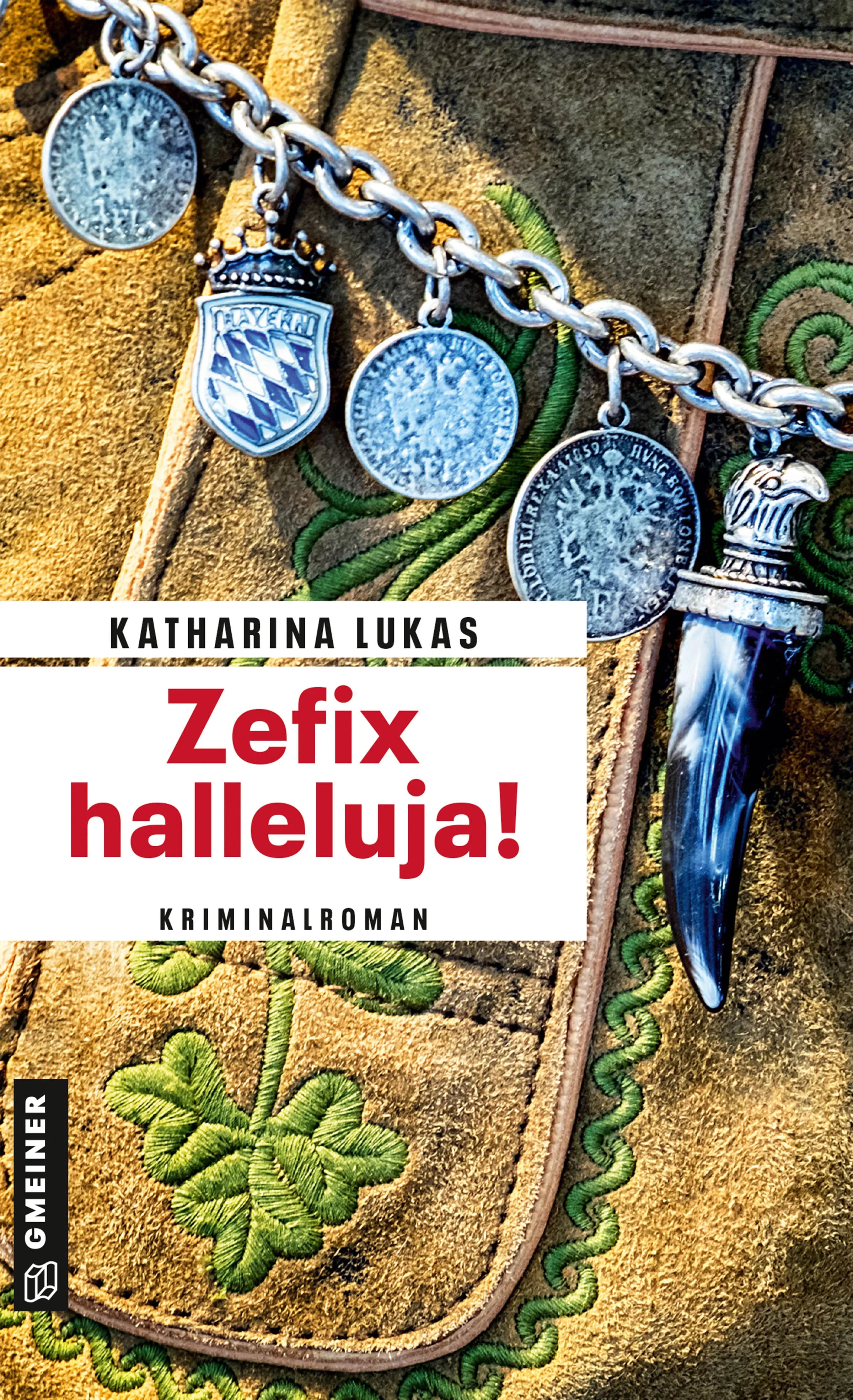 Cover: Zefix halleluja! (E-Book) von Katharina Lukas