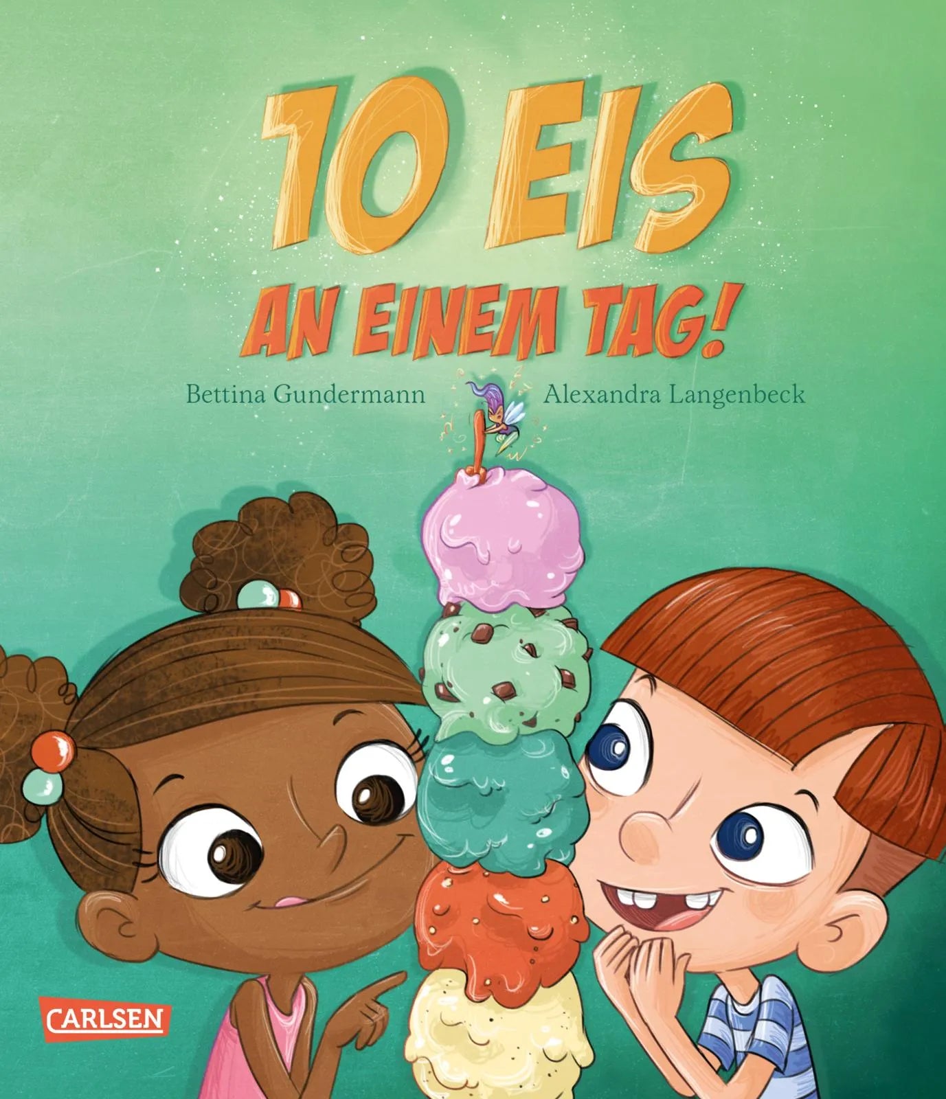 Buchcover von 'Zehn Eis an einem Tag' - Gebundene Ausgabe von Bettina Gundermann