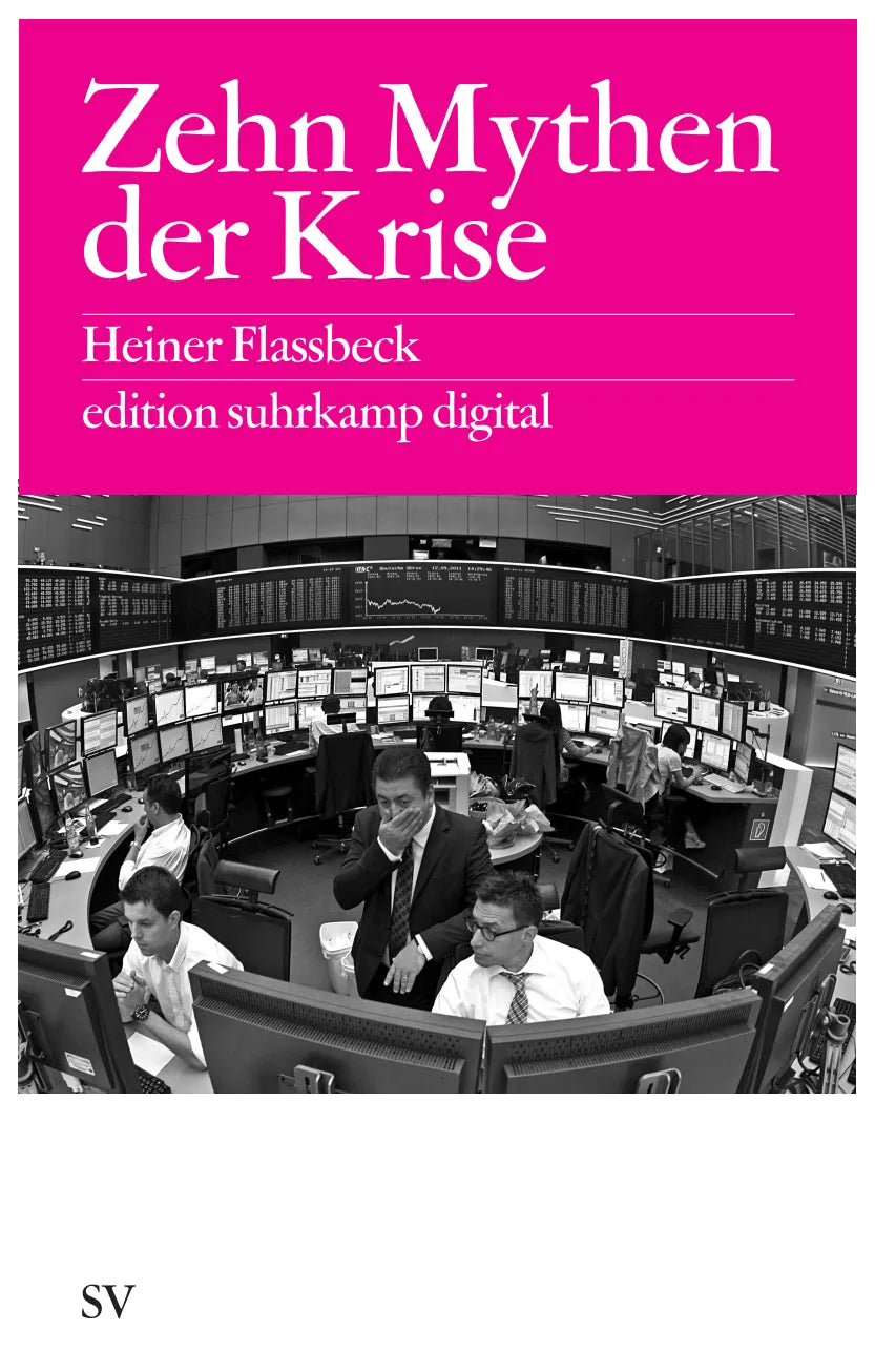 Buchcover von 'Zehn Mythen der Krise es digital' - Taschenbuch von Heiner Flassbeck