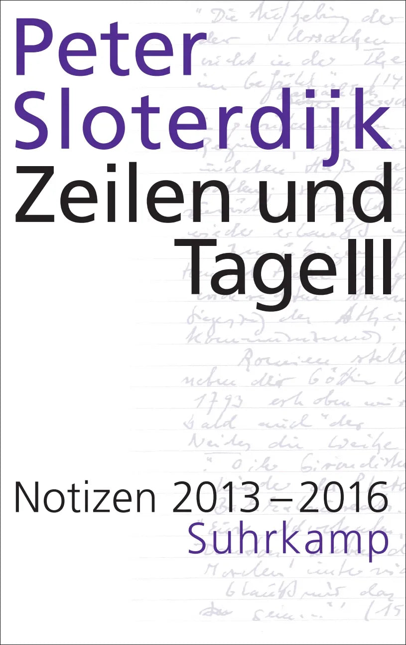 Buchcover von 'Zeilen und Tage III' - Gebundene Ausgabe von Peter Sloterdijk