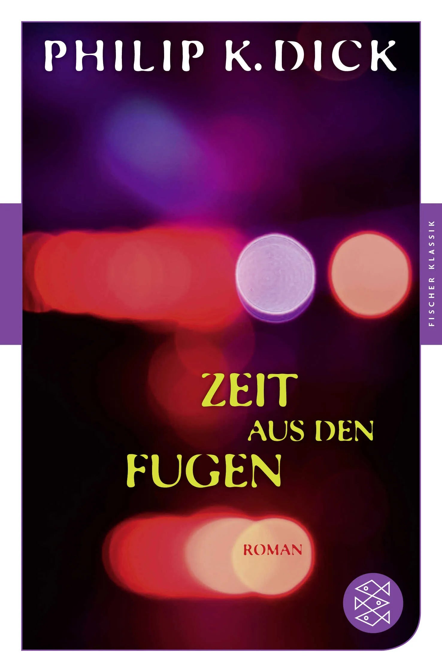 Buchcover von 'Zeit aus den Fugen' - Taschenbuch von Philip K. Dick
