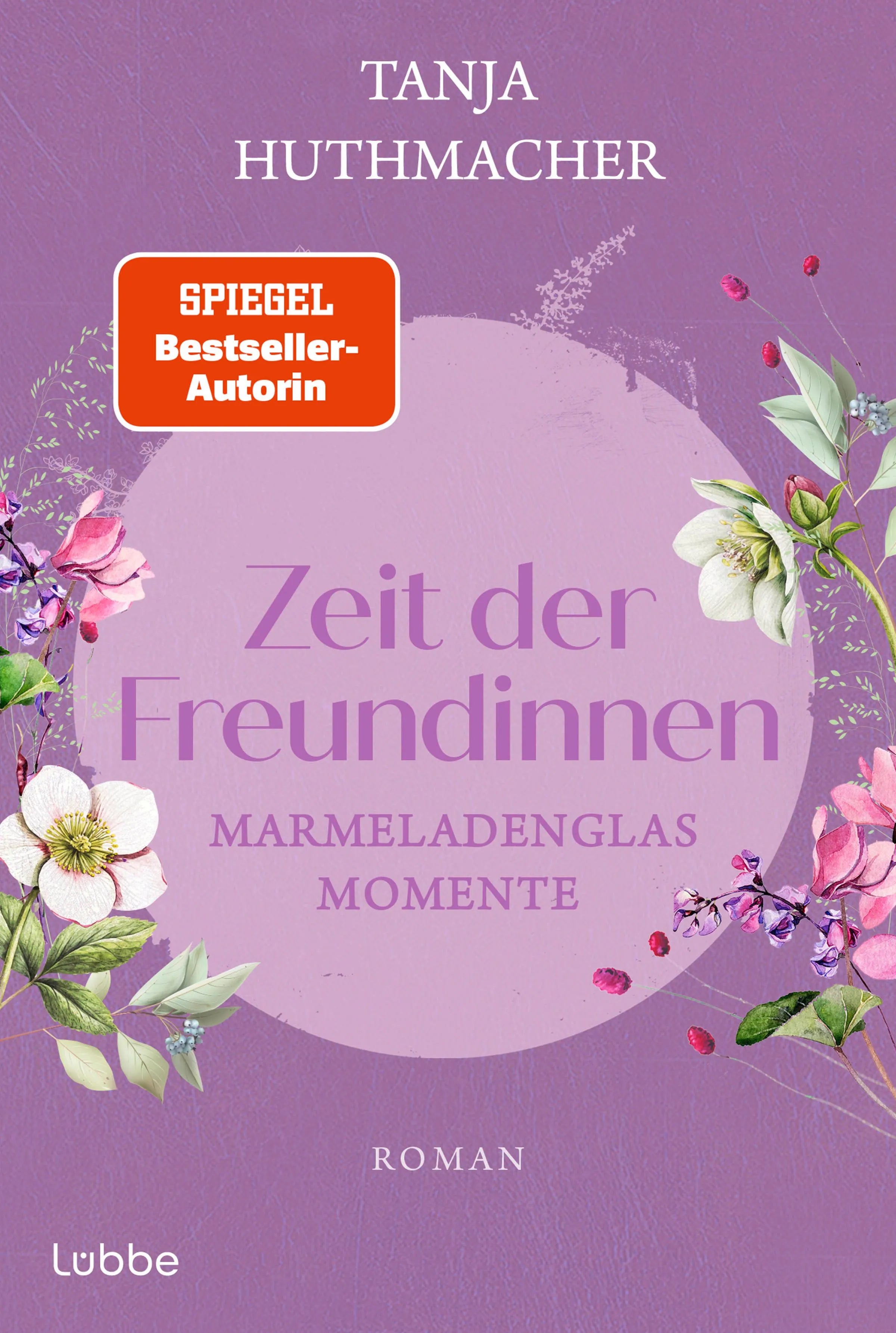 Cover: Zeit der Freundinnen (E-Book) von Tanja Huthmacher
